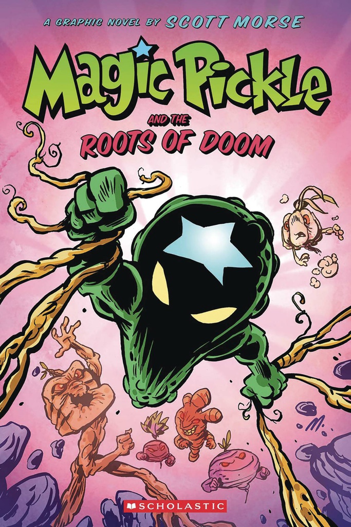 MAGIC PICKLE AND ROOTS OF DOOM