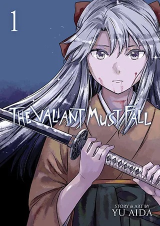 THE VALIANT MUST FALL 1