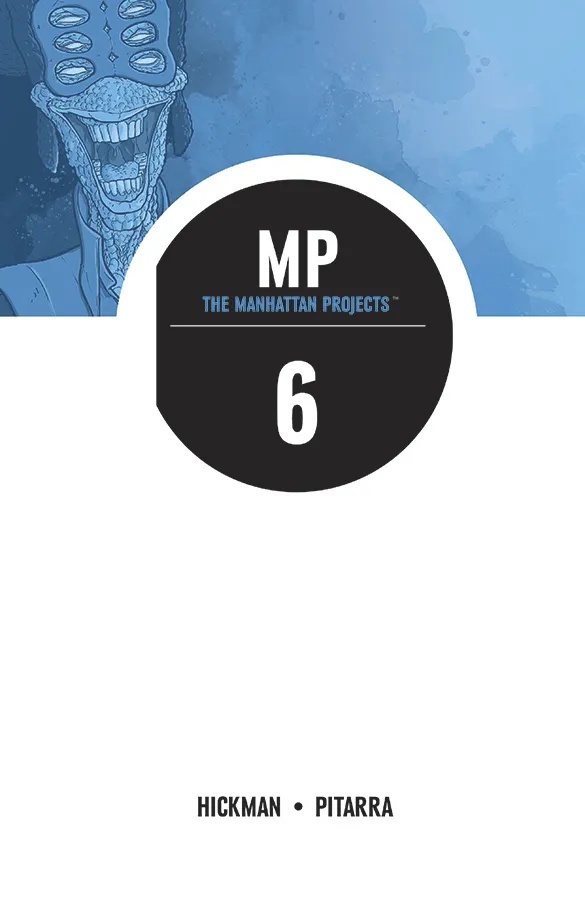 MANHATTAN PROJECTS 6