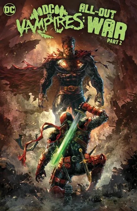 DC VS VAMPIRES ALL-OUT WAR PART 2
