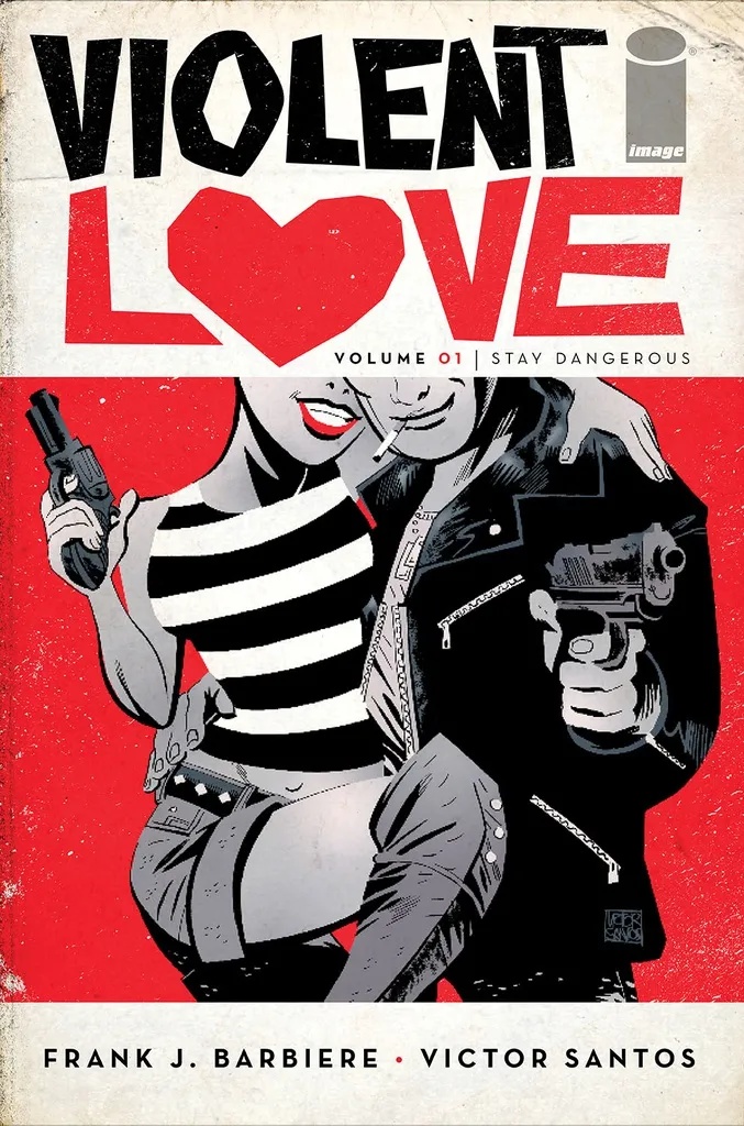 VIOLENT LOVE 1 STAY DANGEROUS