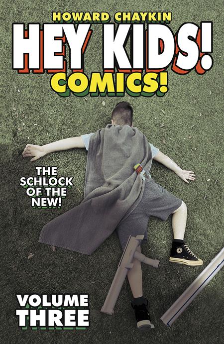 HEY KIDS COMICS 3 THE SCHLOCK OF THE NEW