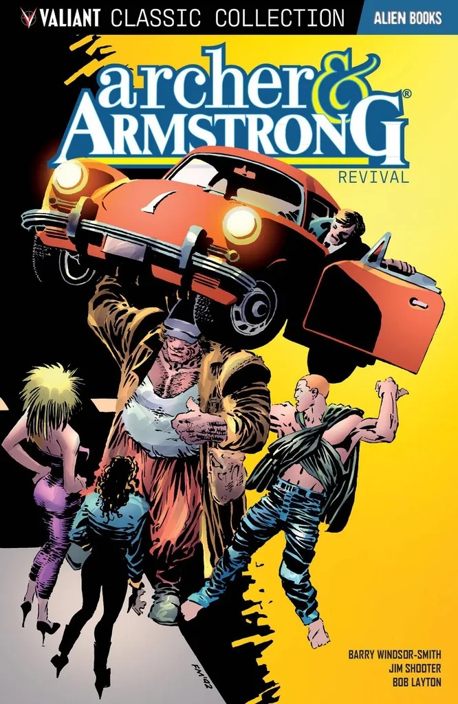 VALIANT CLASSICS ARCHER & ARMSTRONG REVIVAL