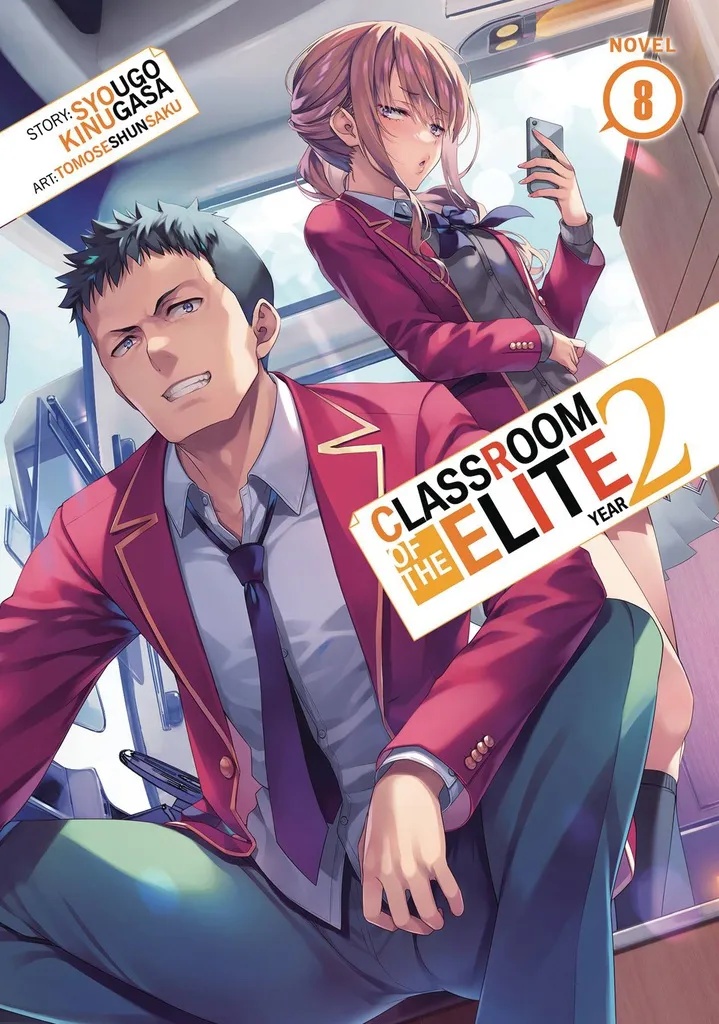 CLASSROOM OF THE ELITE YEAR 2 LIGHT NOVEL 8