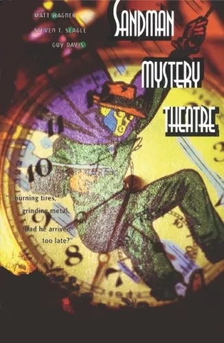 SANDMAN MYSTERY THEATRE 6 HOURMAN AND PYTHON