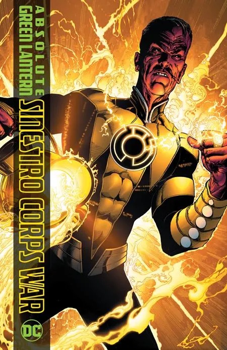 ABSOLUTE GREEN LANTERN THE SINESTRO CORPS WAR (2025 EDITION)