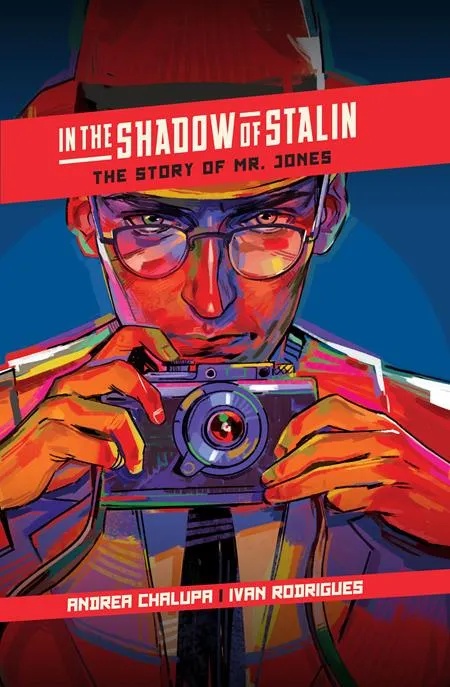 IN THE SHADOW OF STALIN THE STORY OF MR. JONES