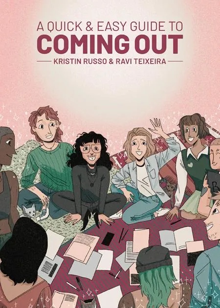 QUICK & EASY GUIDE TO COMING OUT