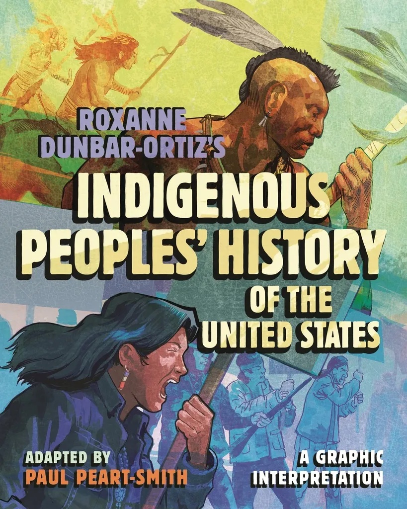 ROXANNE DUNBAR ORTIZ INDIGENOUS PEOPLES HISTORY