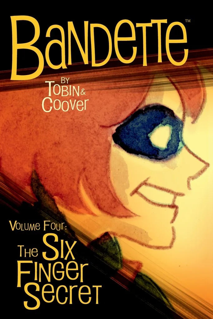 BANDETTE 4 SIX FINGER SECRET
