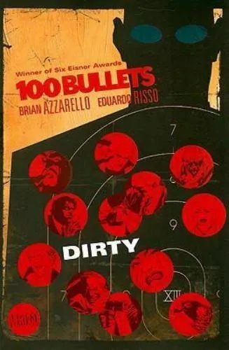 100 BULLETS 12 DIRTY