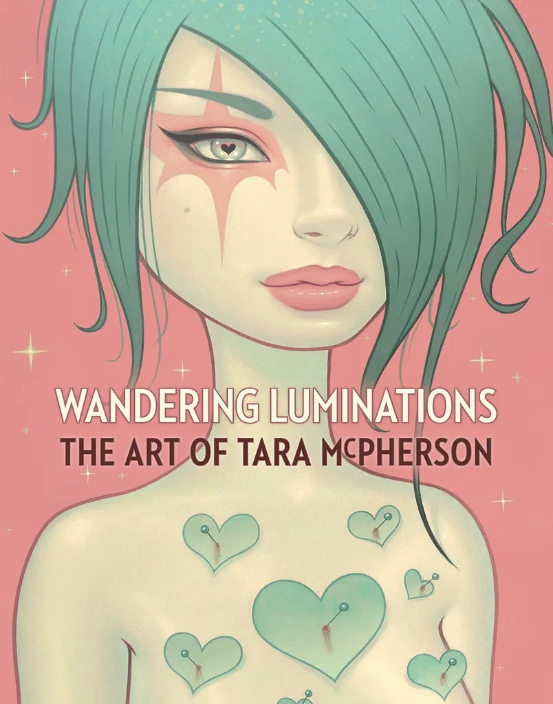 WANDERING LUMINATIONS ART OF TARA MCPHERSON