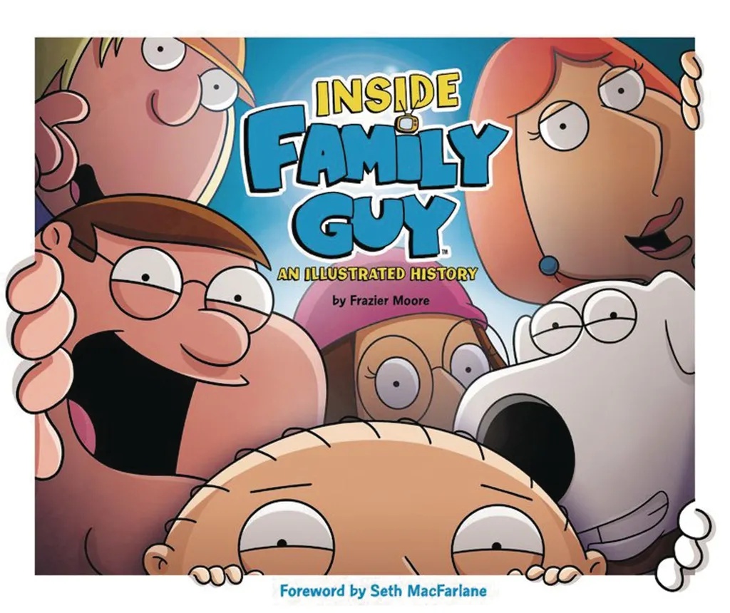 INSIDE FAMILY GUY ILLUSTRATED HISTORY