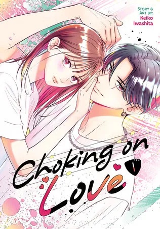CHOKING ON LOVE 1