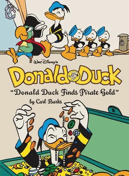 WALT DISNEYS DONALD DUCK DONALD DUCK FINDS PIRATE GOLD