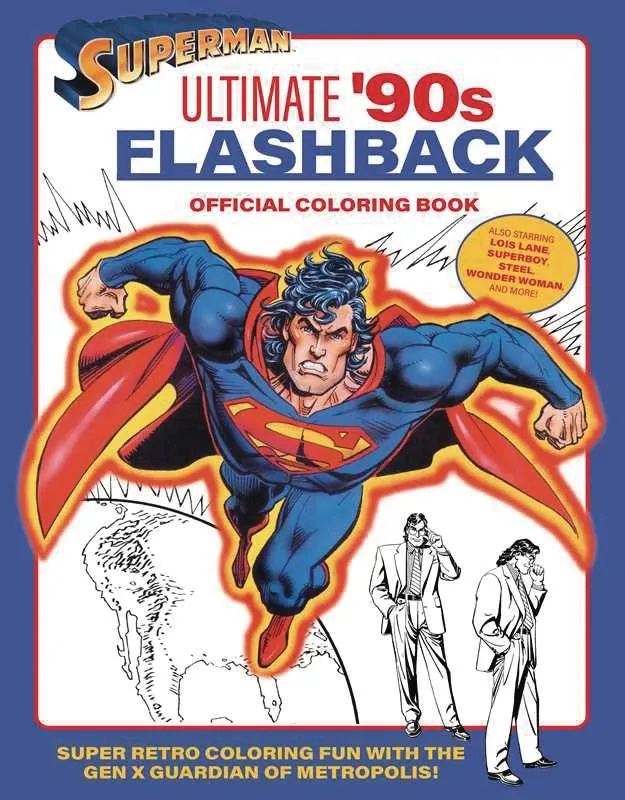 SUPERMAN ULTIMATE 90S FLASHBACK OFF COLORING BOOK