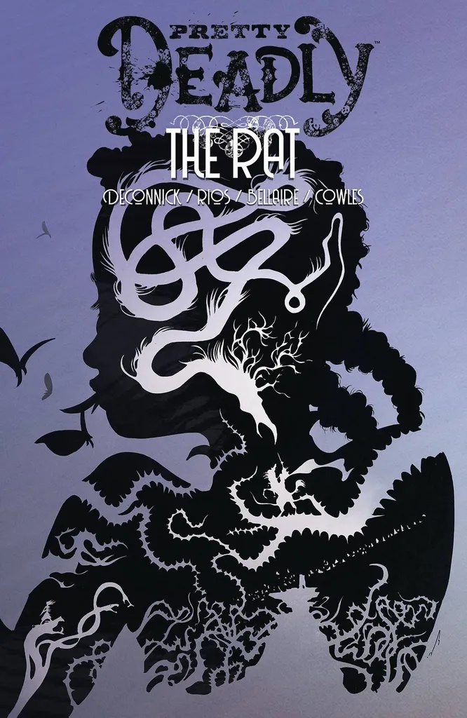 PRETTY DEADLY 3 THE RAT