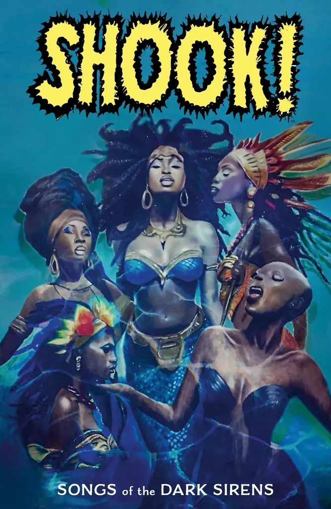 SHOOK SONGS OF DARK SIRENS