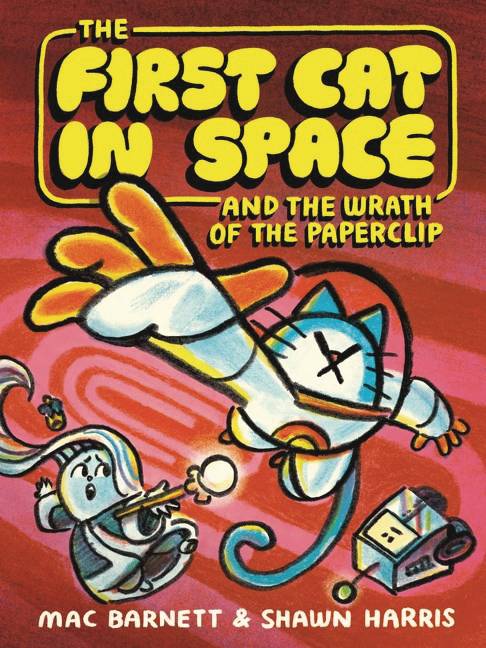 FIRST CAT IN SPACE & WRATH OF PAPERCLIP