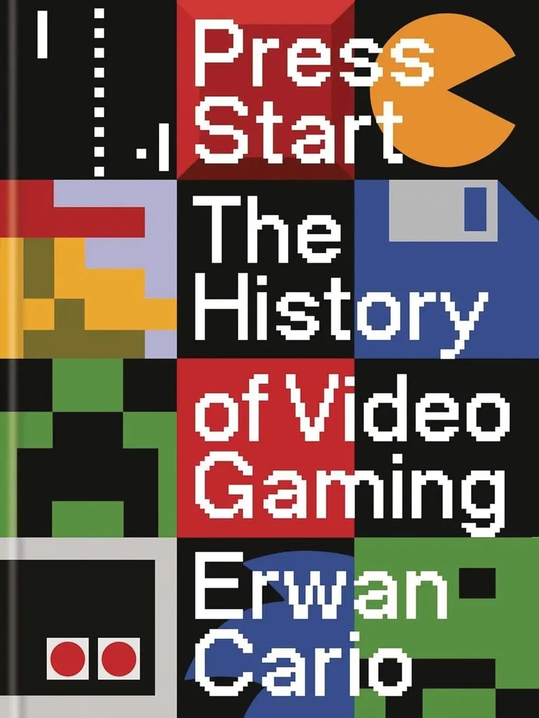 PRESS START HISTORY OF VIDEO GAMING
