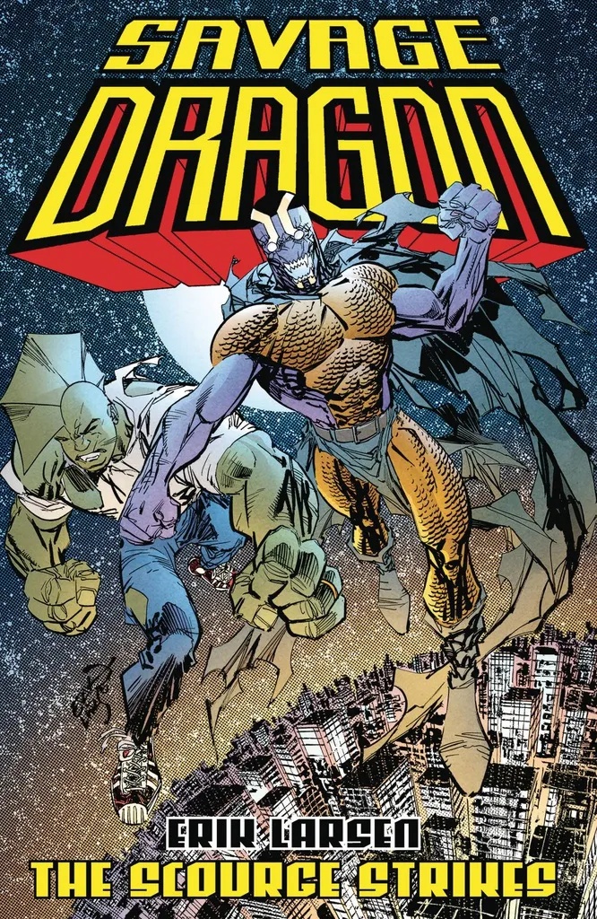SAVAGE DRAGON SCOURGE STRIKES