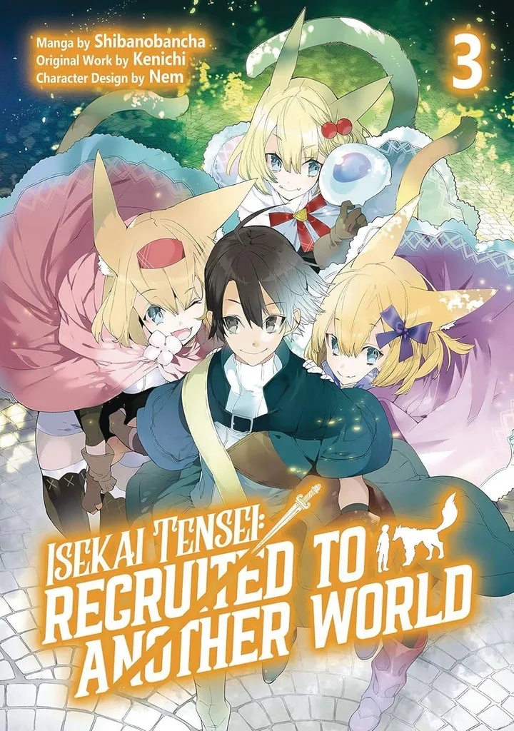 ISEKAI TENSEI RECRUITED TO ANOTHER WORLD NOVEL 3