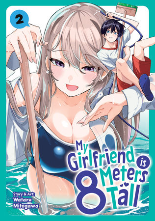 MY GIRLFRIEND IS 8 METERS TALL 2