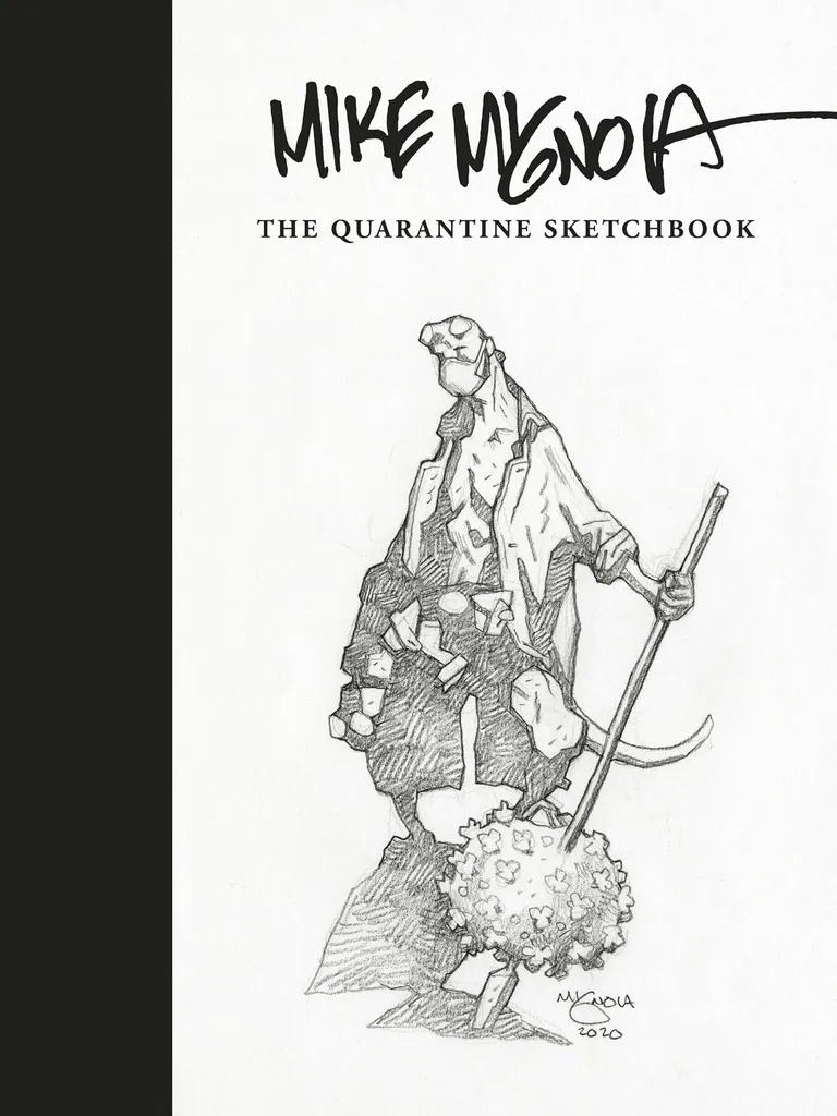 MIKE MIGNOLA QUARANTINE SKETCHBOOK