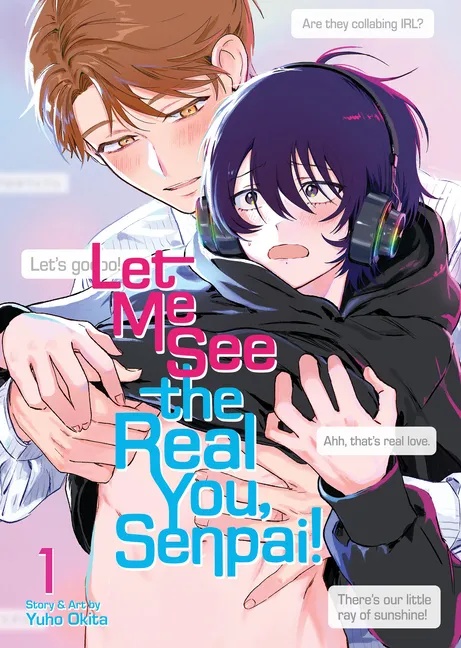 LET ME SEE THE REAL YOU SENPAI 1