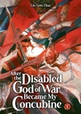 [9798895610794] AFTER THE DISABLED GOD OF WAR BECAME MY CONCUBINE (NOVEL) 1