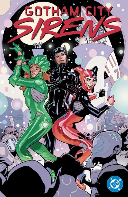 GOTHAM CITY SIRENS UNFIT FOR ORBIT