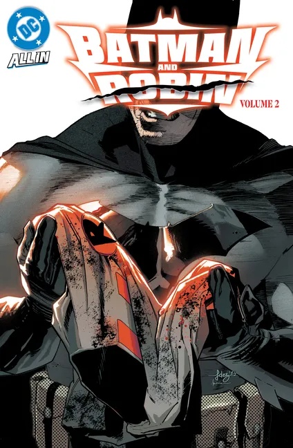 BATMAN AND ROBIN (2024) 2 THE GOTHAM CYCLE