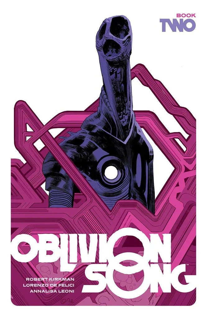OBLIVION SONG BY KIRKMAN & DE FELICI 2