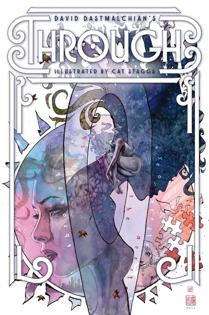 DAVID DASTMALCHIAN'S THROUGH