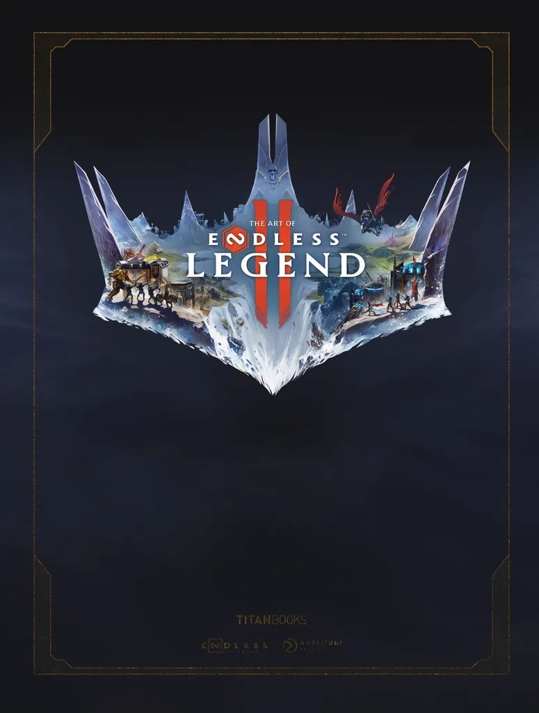 THE ART OF ENDLESS LEGEND 2