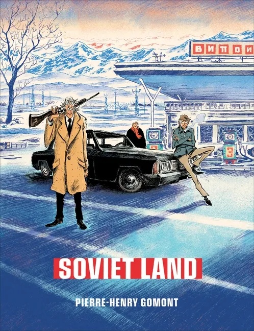 SOVIET LAND: A TRAGICOMIC THRILLER GRAPHIC NOVEL