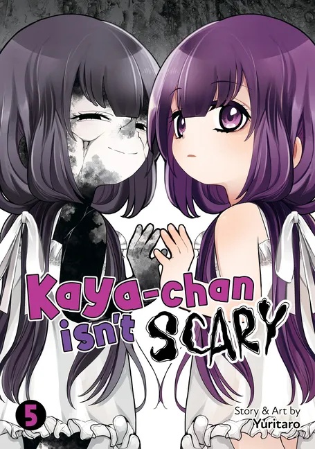 KAYA-CHAN ISN'T SCARY 5
