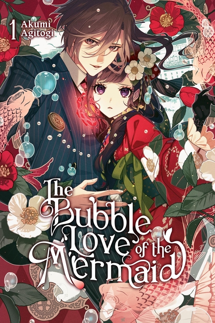 THE BUBBLE LOVE OF THE MERMAID (LIGHT NOVEL) 1