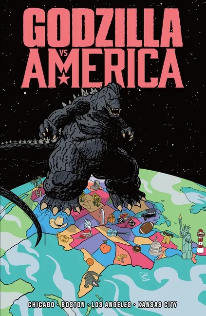 GODZILLA VS. AMERICA GODZILLA VS. AMERICA: BOSTON, CHICAGO, KANSAS CITY, LOS ANGELES