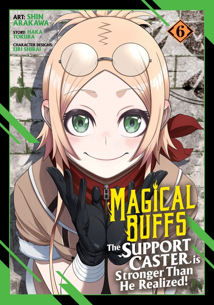 MAGICAL BUFFS: THE SUPPORT CASTER IS STRONGER THAN HE REALIZED! (MANGA) 6
