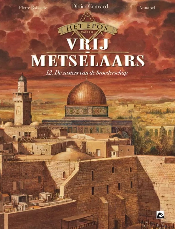 Epos van de Vrijmetselaars 12 De Zusters van de Broederschap