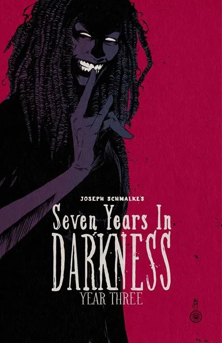 SEVEN YEARS IN DARKNESS 3 YEAR THREE
