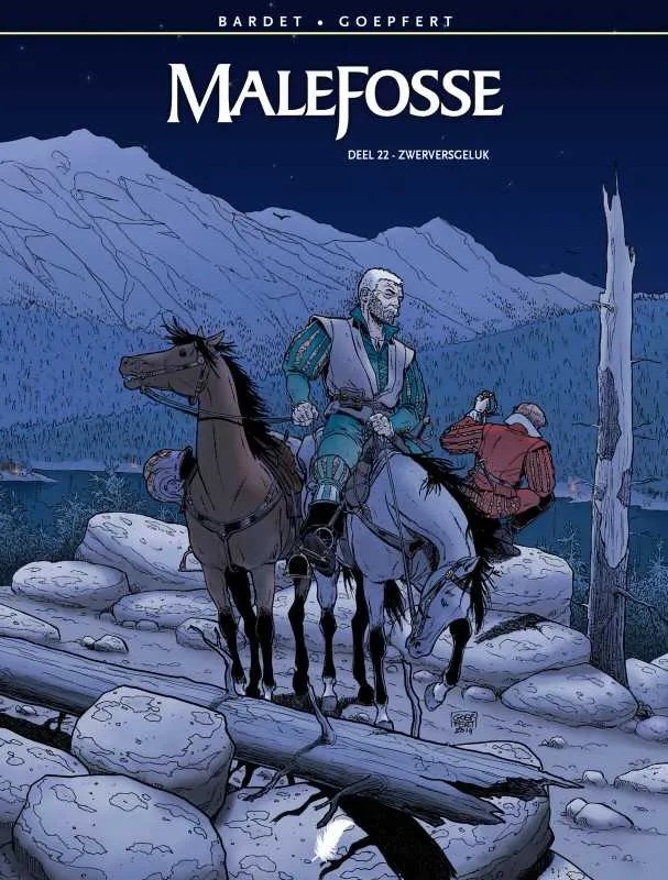 Malefosse 22 Zwerversgeluk