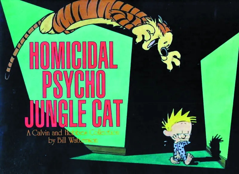 CALVIN & HOBBES HOMICIDAL PSYCHO JUNGLE CAT NEW PTG