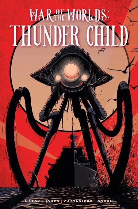 WAR OF THE WORLDS THUNDER CHILD
