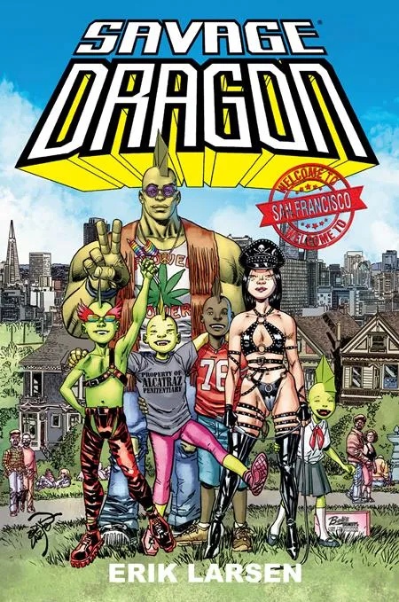SAVAGE DRAGON WELCOME TO SAN FRANCISCO (MR)