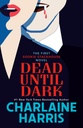 [9798217193257] SOOKIE STACKHOUSE/TRUE BLOOD DEAD UNTIL DARK