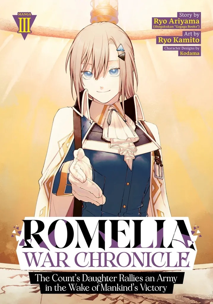ROMELIA WAR CHRONICLE: THE COUNT'S DAUGHTER RALLIES AN ARMY IN THE WAKE OF MANKIND'S VICTORY 3