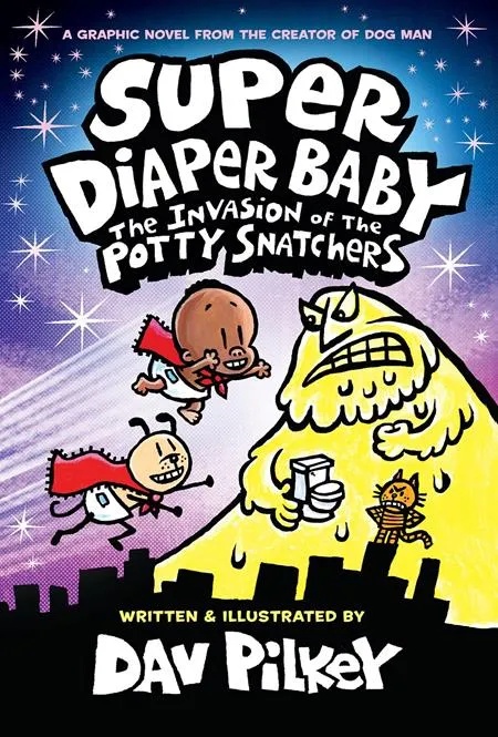 ADVENTURES OF SUPER DIAPER BABY COLOR ED 2 THE INVASION OF THE POTTY SNATCHERS