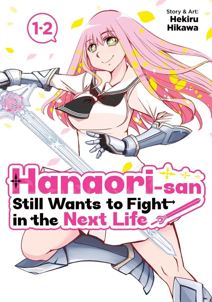 HANAORI-SAN STILL WANTS TO FIGHT IN THE NEXT LIFE (OMNIBUS) 1